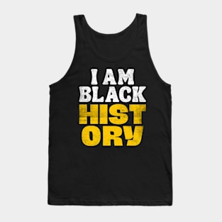 I Am Black History Month Tank Top